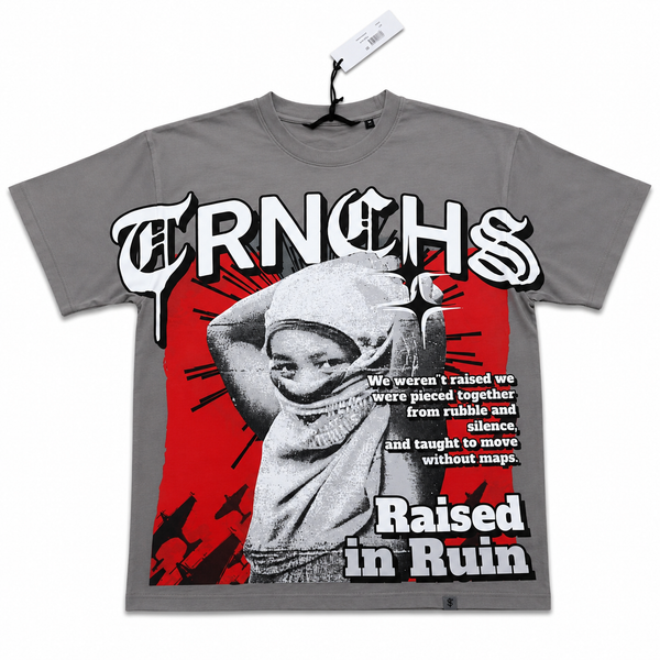 "RAISED IN RUIN" Grey Tee